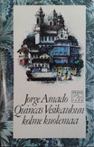 Amado, Jorge: Quicas Vesikauhun kolme kuolemaa
