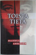 Axelsson, Majgull: Toista tietä