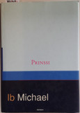 Ib, Michael, Prinssi