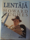 Marrett, George J.: Lentäjä : Howard Hughes
