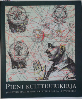 Terho Henri et.al. (toim.): Pieni kulttuurikirja Juhlateos suomalaiselle kulttuurille ja luovuudelle