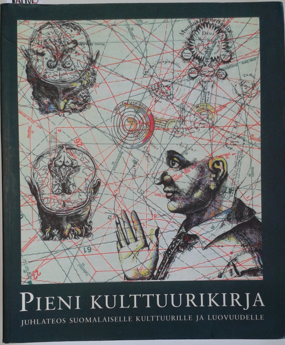Terho Henri et.al. (toim.): Pieni kulttuurikirja Juhlateos suomalaiselle kulttuurille ja luovuudelle