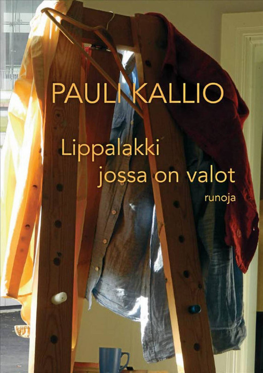Kallio, Pauli: Lippalakki jossa on valot - runoja