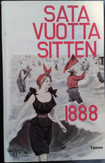 Linnilä, Kai & Utrio, Meri (toim.): Sata vuotta sitten 1888