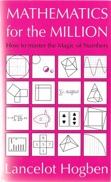 Hogben, Lancelot: Mathematics for the million