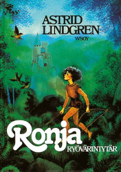 Lindgren, Astrid: Ronja, ryövärintytär