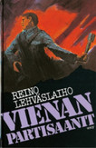 Lehväslaino, Reino: Vienan partisaanit
