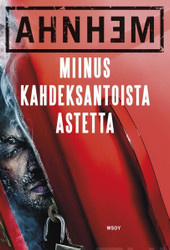 Ahnhem, Stefan: Miinus kahdeksantoista astetta
