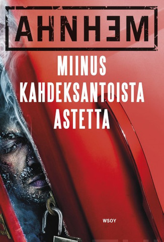 Ahnhem, Stefan: Miinus kahdeksantoista astetta