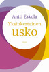 Eskola, Antti: Yksinkertainen usko