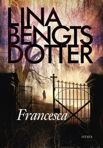 Bengtsdotter, Lina: Francesca 
