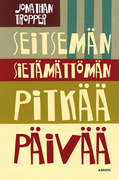 Tropper, Jonathan: Seitsemän sietämättömän pitkää päivää
