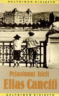 Canetti, Elias: Pelastunut kieli : erään nuoruuden tarina