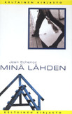 Echenoz, Jean: Minä lähden