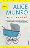 Munro, Alice: Kallis elämä : kertomuksia