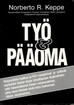 Keppe, Norberto R. : Työ & pääoma 
