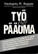 Keppe, Norberto R. : Työ & pääoma 