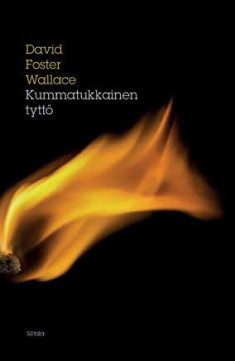Wallace, David Foster: Kummatukkainen tyttö (ja muita kertomuksia)