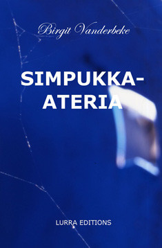 Vanderbeke, Birgit: Simpukka-ateria : kertomus 