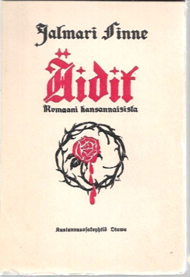 Finne, Jalmari: Äidit : romaani kansannaisista
