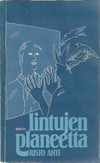 Ahti, Risto: Lintujen planeetta