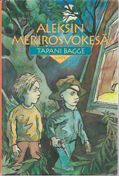 Tapani Bagge; Niko Taina: Aleksin merirosvokesä