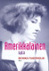 Fagerholm, Monika: Amerikkalainen tyttö