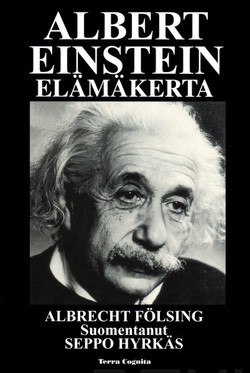 Fölsing, Albrech: Albert Einstein : elämäkerta