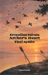 Toivala, Eevastiina: Archer’s Heart - Yksi sydän
