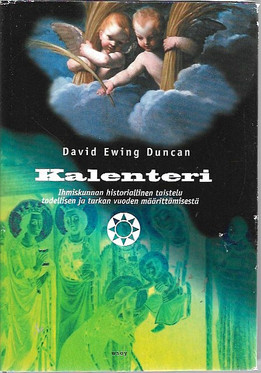 Duncan, David Ewing: Kalenteri : ihmiskunnan historiallinen taistelu...