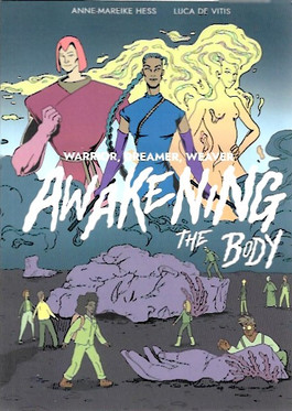 Hess, Anne-Mareike & De Vitis, Luca: Awakaning the Body