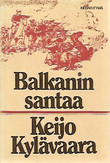 Kylävaara Keijo: Balkanin santaa