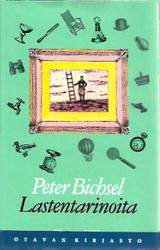 Bichsel, Peter: Lastentarinoita 