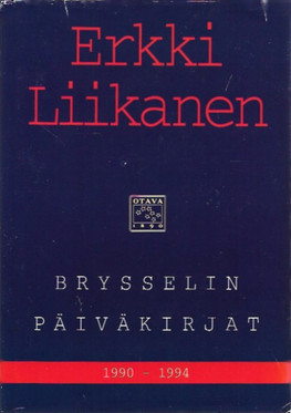 Liikkanen Erkki: Brysselin päiväkirjat