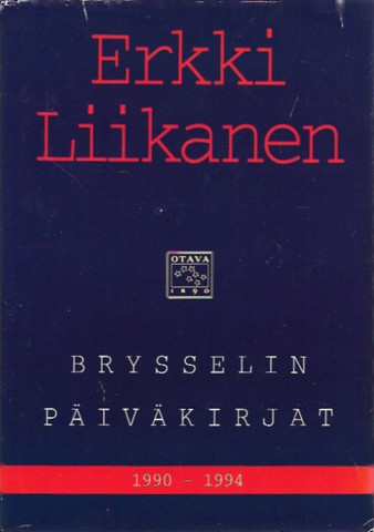 Liikkanen Erkki: Brysselin päiväkirjat