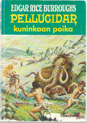 Burroughs, Edgar Rice: Kuninkaan poika - Pellucidar 3