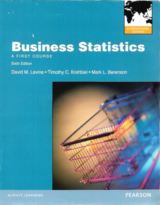 Business statistics : a first course