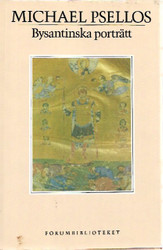 Psellos, Michael: Bysantinska porträtt