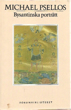 Psellos, Michael: Bysantinska porträtt