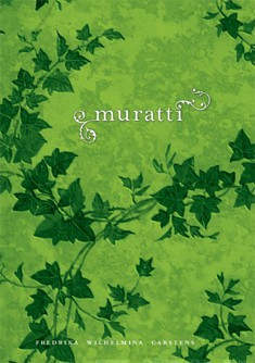 Carstens, Fredrika Wilhelmina: Muratti