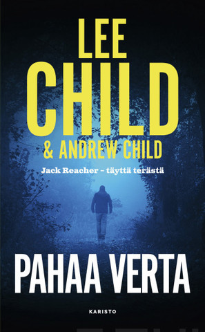 Child, Lee: Pahaa verta 