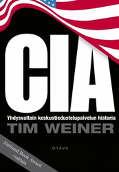 Weiner, Tim: CIA: Yhdysvaltain keskustiedustelupalvelun historia