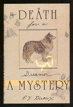 Giroux, E. X.: Death for a Dreamer