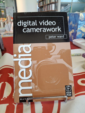 Ward, Peter: Digital video camerawork