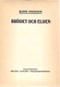 Diktonius, Elmer: Brödet och elden