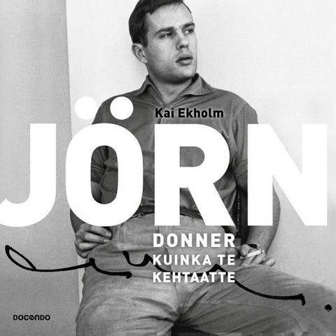 Ekholm, Kai: Jörn Donner, kuinka te kehtaatte