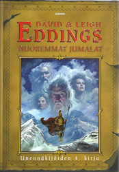 Eddings, David & Eddings, Leigh: Nuoremmat jumalat : unennäkijöiden 4. kirja