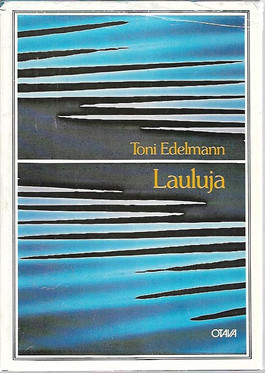 Edelmann, Toni: Lauluja