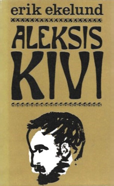 Ekelund, Erik: Aleksis Kivi