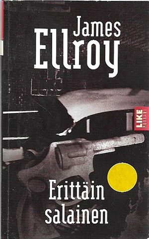 Ellroy, James: Erittäin salainen 